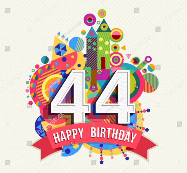 44 Года день рождения